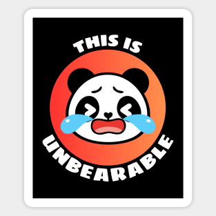 This Is Unbearable | Panda Pun Magnet